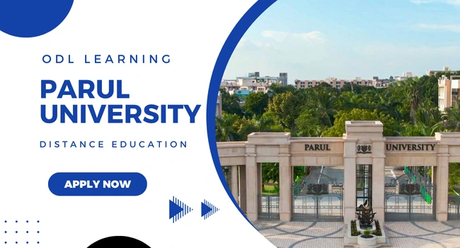 Parul University Distance Education: Courses List, Fees, Eligibility, Admission Process