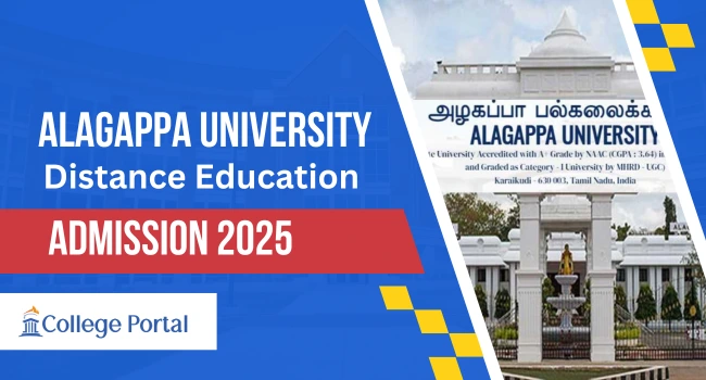 Alagappa University Distance Education: Courses List, Eligibility, Fees, Admission & Last Date