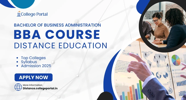 BBA Distance Education: Course Fee, Syllabus, Top Colleges & Admission