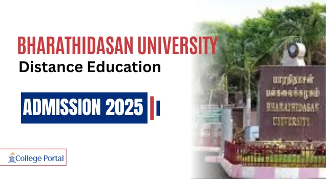 Bharathidasan University Distance Education Admission: Courses, Fees, Eligibility, & Contact Details