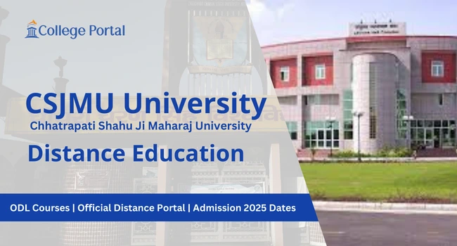 CSJMU Distance Education: Courses, Fees, Admission, Official Website & Approvals