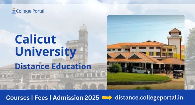 Calicut University Distance Education: Courses, Fees, Eligibility, Admission & Approvals