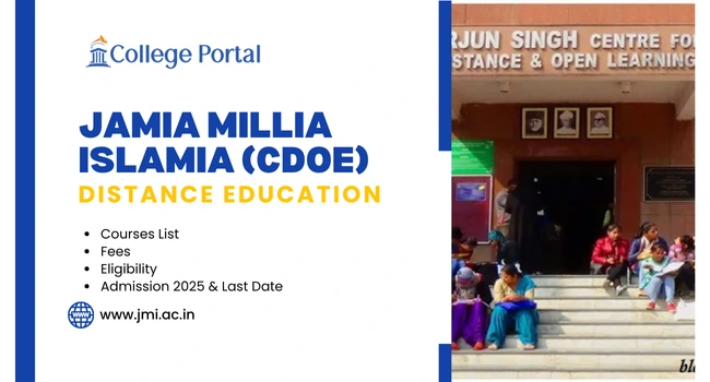 Jamia Millia Islamia Distance Education: Courses List, Eligibility, Fees, Dates & Admission Process 2026