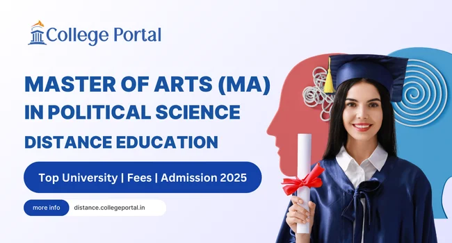 MA Political Science Distance Education Admission: Fees, Eligibility, Syllabus & Top Universities in India