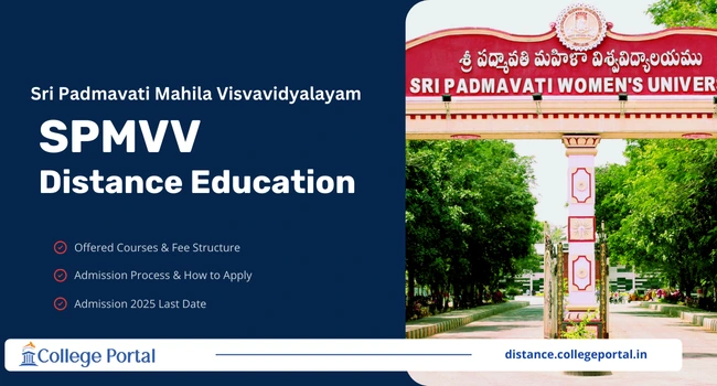 SPMVV Distance Education: Admission, Fees, Courses & Last Date
