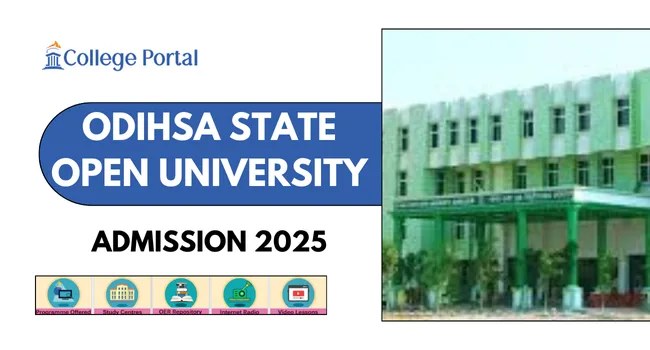 OSOU Admission: Last Date, Fees, Eligibility, Syllabus & Application Process
