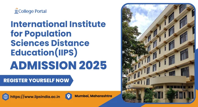 IIPS Distance Education Admission: Course, Fees, Eligibility & Application Procedure