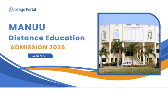 MANUU Distance Education: Admission, Last Date, Courses Offered, Fee Structure & Exam Time Table