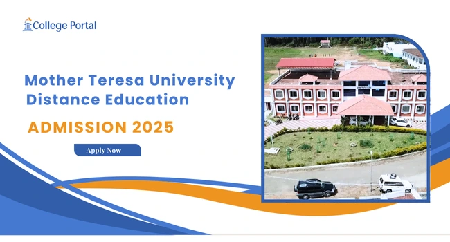 Mother Teresa University Distance Education: Courses List, Results, Fee Structure, Admission 2025 & Apply Online