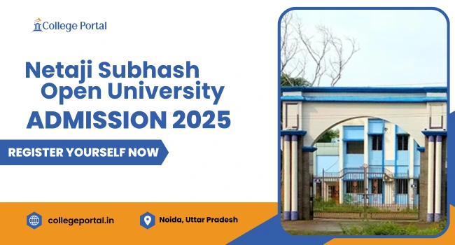 NSOU Admission: UG, PG Courses, Application Form, Fee Structure & Last Date