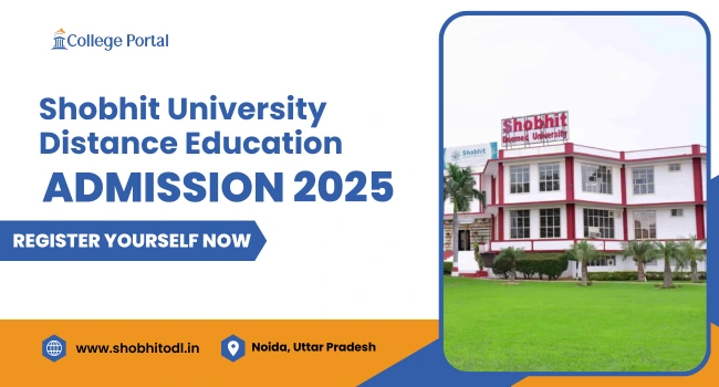 Shobhit University Distance Education: Courses List, Fee Structure, Result, Eligibility & Admission