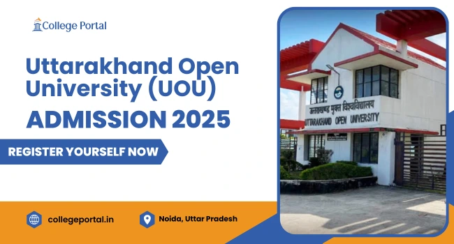 UOU Admission: Application Form, UG, PG, BEd, PhD Courses Fee Structure & Last Date to Apply