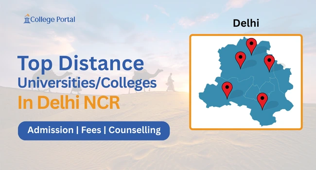 Top Distance Education Universities in Delhi NCR 2026: Best Colleges in Delhi