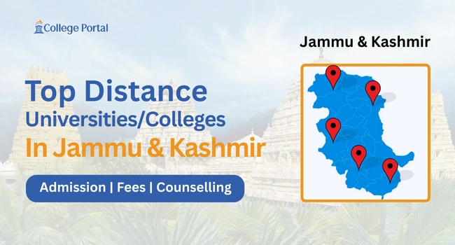 Top Distance Education Universities in Jammu & Kashmir 2026: List of UGC-DEB Approved Colleges