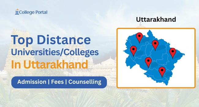 Top Distance Education Universities in Uttarakhand 2026: UGC Approved Best Colleges