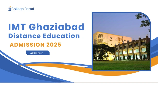 IMT Ghaziabad Distance Education: MBA, PGDM & Other Courses, Fee Structure, Placement, Reviews & Admission