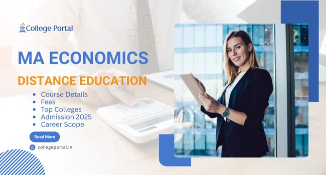MA Economics Distance Education: Course Details, Fees, Syllabus, Best Universities & Admission in India