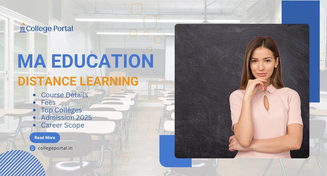 MA Education Distance Learning: Fees, Syllabus, Eligibility Criteria, Top Universities in India & Admission 2026