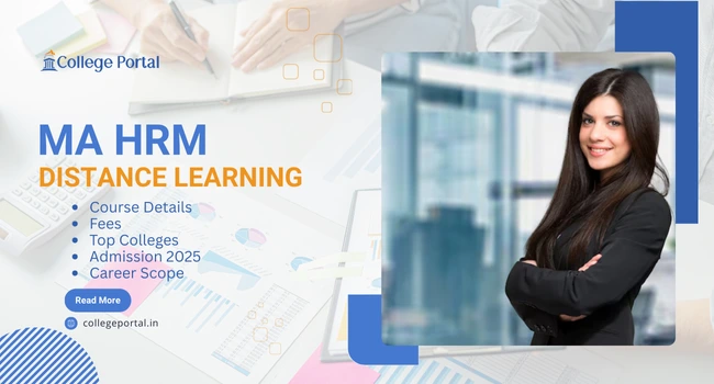 MA HRM Distance Education: Syllabus, Fees, Top Colleges like Jamia, Admission 2026 & Placements