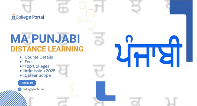 MA Punjabi Distance Education: Course Fees, Eligibility, Top Colleges in India, Admission 2026 & Career Scope