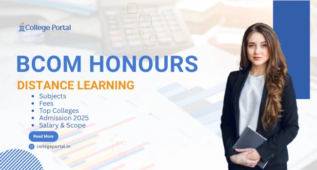 BCom Hons Distance Education: Fees, DU SOL, Admission 2026, Eligibility & Career Scope