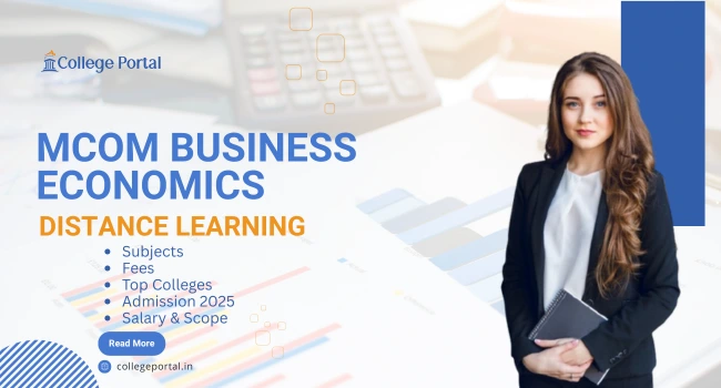 MCom in Business Economics Distance Education: Fees, Syllabus, Colleges, Admission 2026, Career & Jobs