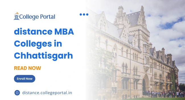 Top 10 Distance MBA Colleges in Chhattisgarh: Fees, Eligibility criteria, Admission 2026
