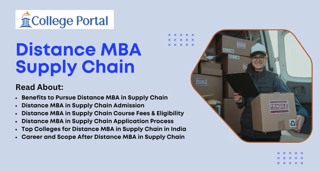 Distance MBA in Supply Chain Management: Admission 2026, Eligibility & Fees
