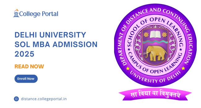 DU SOL MBA (Online/Distance): Fees, Eligibility, Merit List, Admission & Start Date 2026