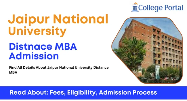 Jaipur National University Distance MBA Course Fees, Eligibility, Specializations, Admission 2026 Last Date