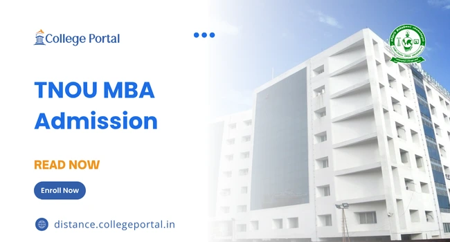 TNOU MBA Admission 2026: Last Date, Fee Structure, Eligibility Criteria & How to Apply